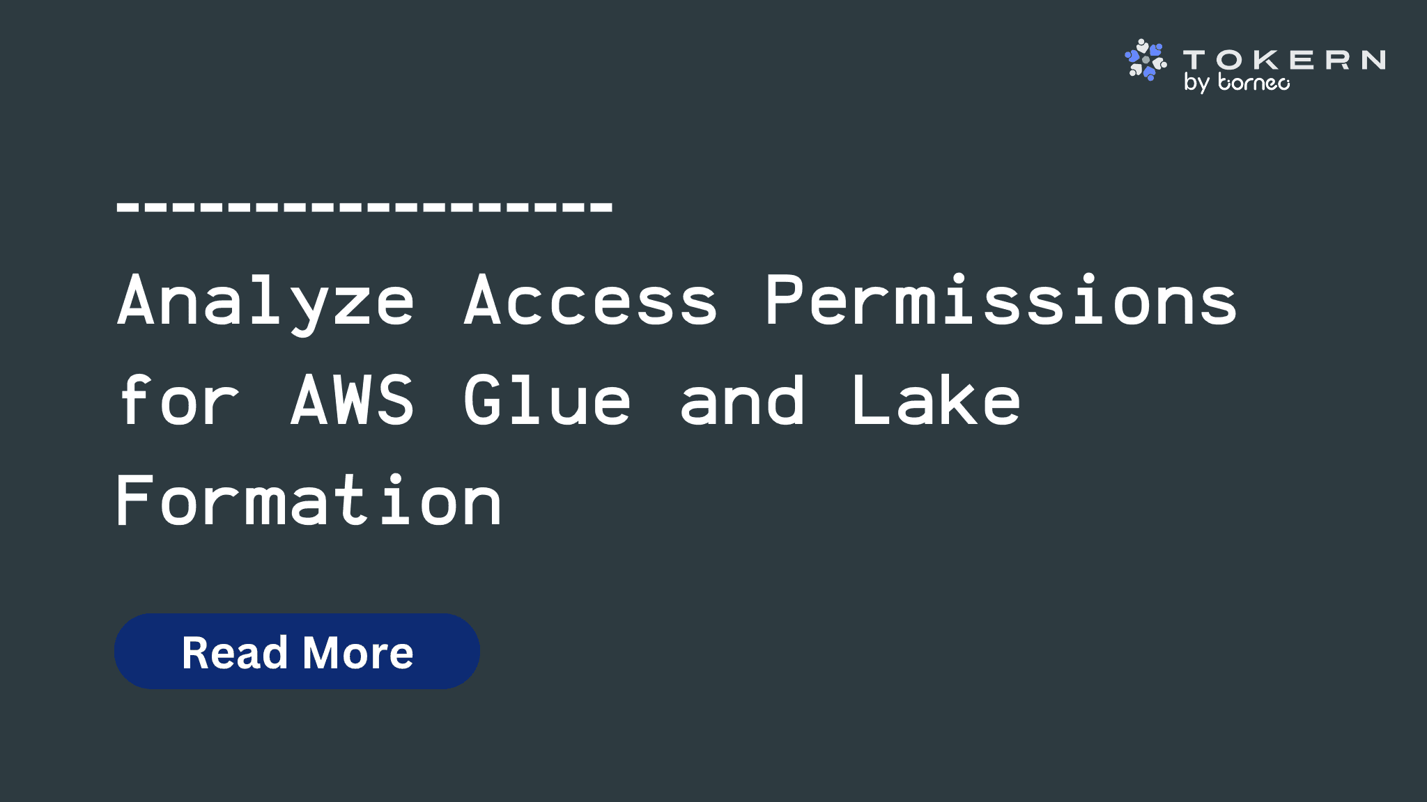 Analyze Access Permissions for AWS Glue and Lake Formation